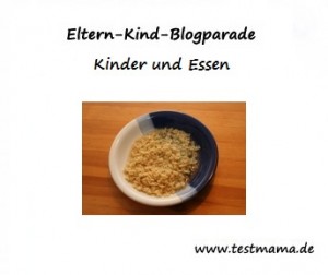 Eltern-Kind-Blogparade-Februar-Kinder-Ern Hrung-300x252 in Eltern Kind Blogparade Februar 2013